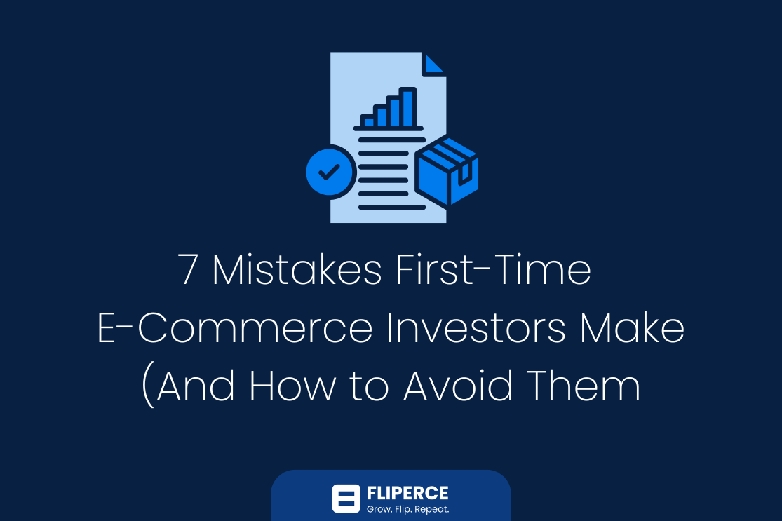7 Mistakes First-Time E-Commerce Investors Make (And How to Avoid Them)